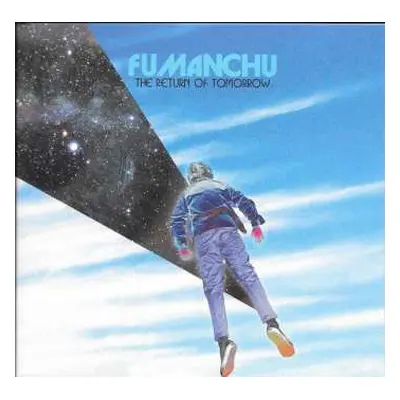 CD Fu Manchu: The Return Of Tomorrow LTD