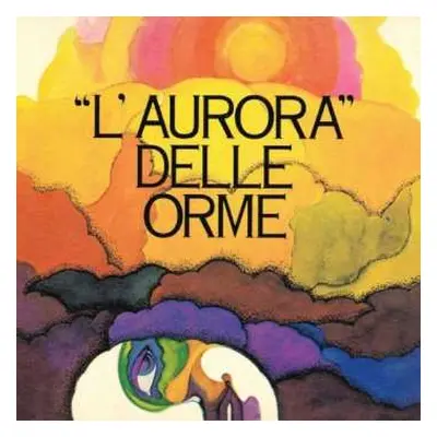 CD Le Orme: L'Aurora Delle Orme