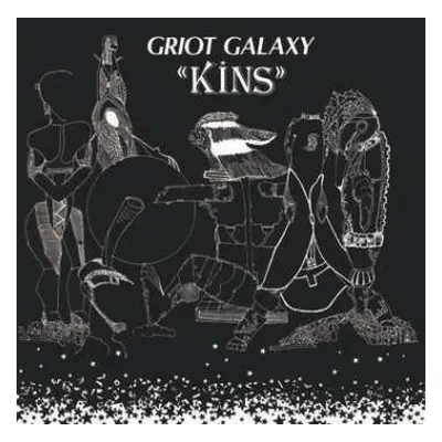 LP Griot Galaxy: Kins