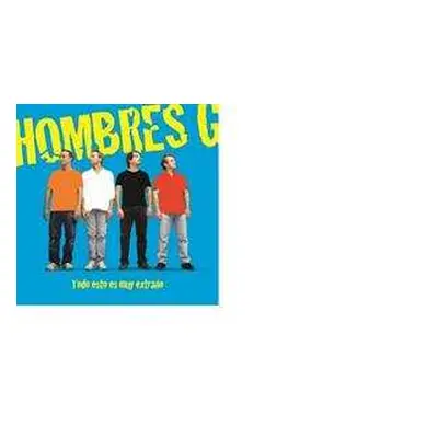 LP/CD Hombres G: Todo Esto Es Muy Extraño