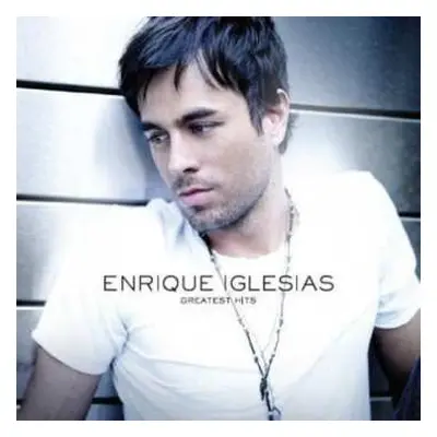 CD Enrique Iglesias: Greatest Hits