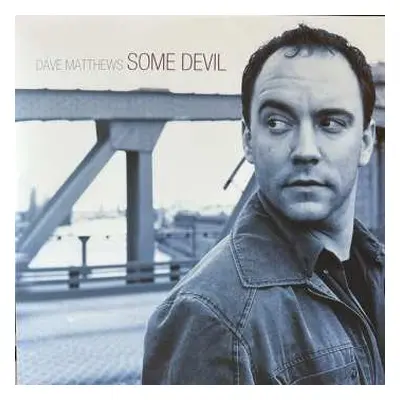 2LP Dave Matthews: Some Devil