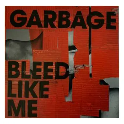 2LP Garbage: Bleed Like Me DLX