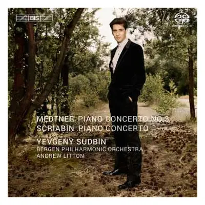 SACD Alexander Scriabine: Piano Concerto No. 3 • Piano Concerto