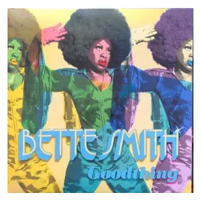 LP Bette Smith: Goodthing