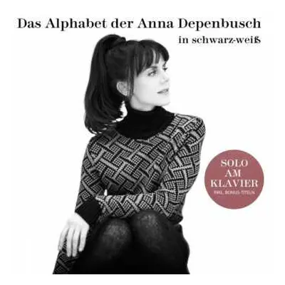 CD Anna Depenbusch: Das Alphabet Der Anna Depenbusch In Schwarz-Weiß