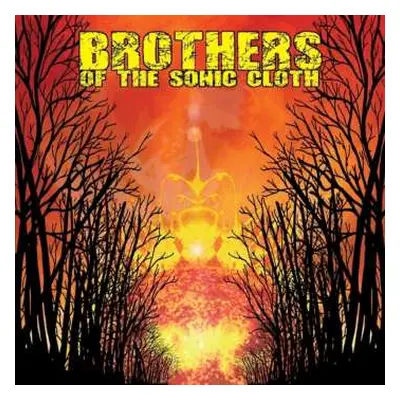 LP Brothers Of The Sonic Cloth: Brothers Of The Sonic Cloth