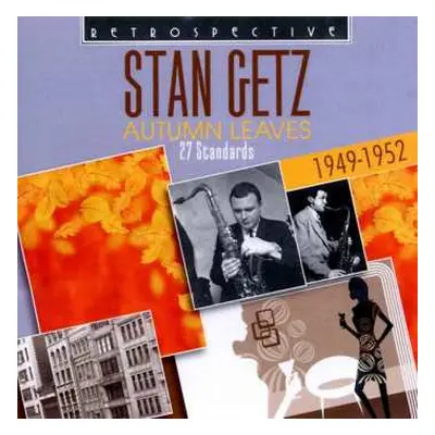 CD Stan Getz: Autumn Leaves