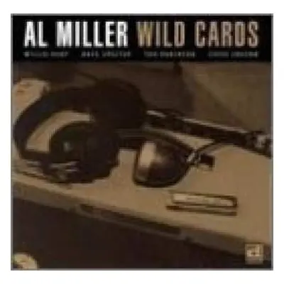 CD Al Miller: Wild Cards