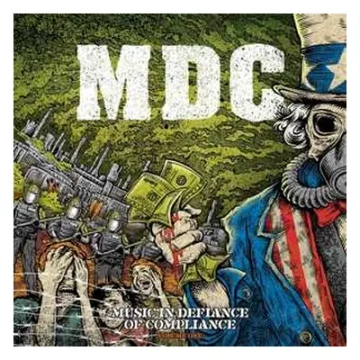 LP MDC: Music In Defiance Of Compliance Volume One