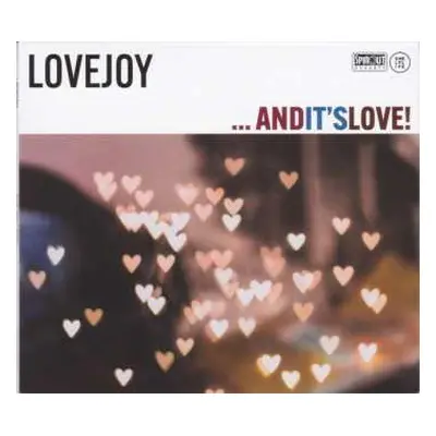 CD Lovejoy: ... And It's Love!