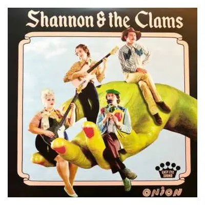 LP Shannon And The Clams: Onion