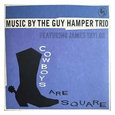 SP The Guy Hamper Trio: Cowboys Are Square c/w It's So Hard To Be Happy LTD | NUM