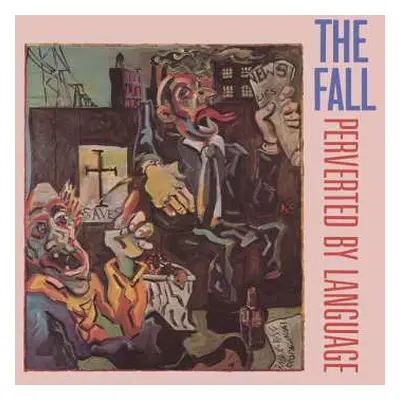 LP The Fall: Perverted By Language