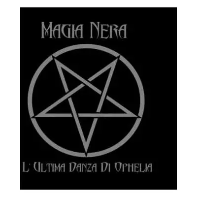 LP Magia Nera: L'Ultima Danza Di Ophelia