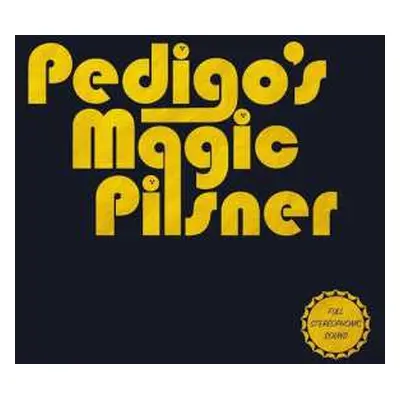 LP Pedigo's Magic Pilsner: Pedigo's Magic Pilsner