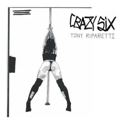 LP Tony Riparetti: Crazy Six (Original Motion Picture Soundtrack)