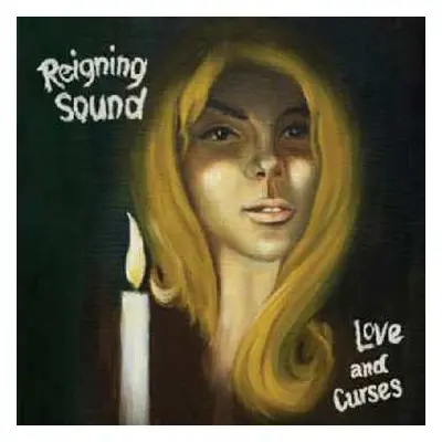 CD Reigning Sound: Love And Curses