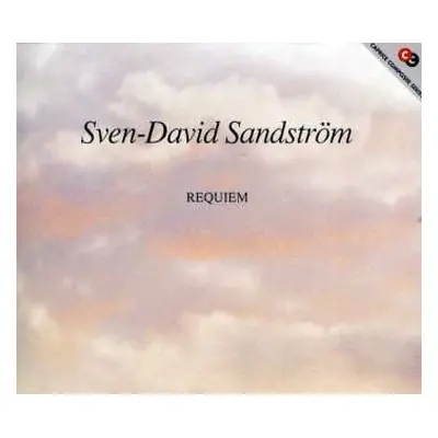 2CD Sven-David Sandström: Requiem: De Ur Alla Minnen Fallna