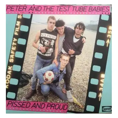 LP Peter And The Test Tube Babies: Pissed And Proud LTD | NUM | CLR