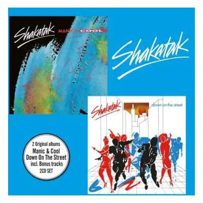 2CD Shakatak: Manic & Cool / Down On The Street