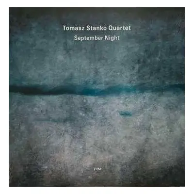 LP Tomasz Stańko Quartet: September Night