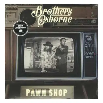 LP Brothers Osborne: Pawn Shop