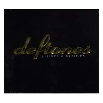 CD Deftones: B-sides & Rarities