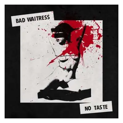 LP Bad Waitress: No Taste