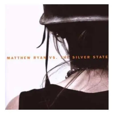 CD Matthew Ryan: Matthew Ryan Vs. The Silver State