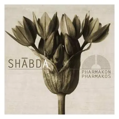 CD Shābda: Pharmakon / Pharmakos LTD