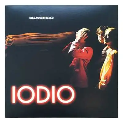 LP Bluvertigo: Iodio