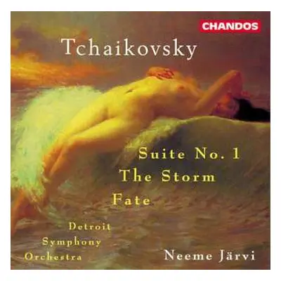 CD Pyotr Ilyich Tchaikovsky: Suite No. 1 / The Storm / Fate