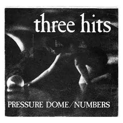 LP Three Hits: Pressure Dome CLR | LTD