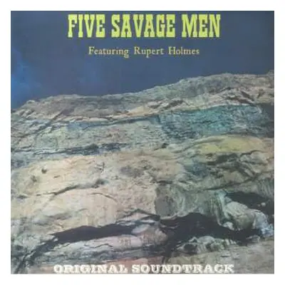 LP Rupert Holmes: Five Savage Men CLR