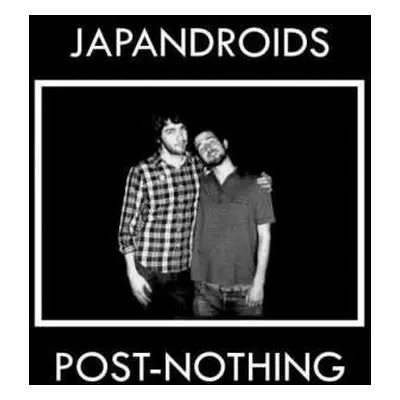 LP Japandroids: Post-Nothing