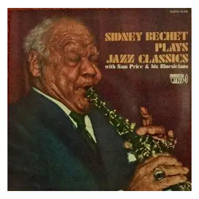 LP Sidney Bechet: Sidney Bechet plays Jazz Classics