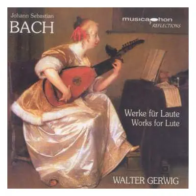 CD Johann Sebastian Bach: Lautenwerke Bwv 995,999,1000,1006a,1007