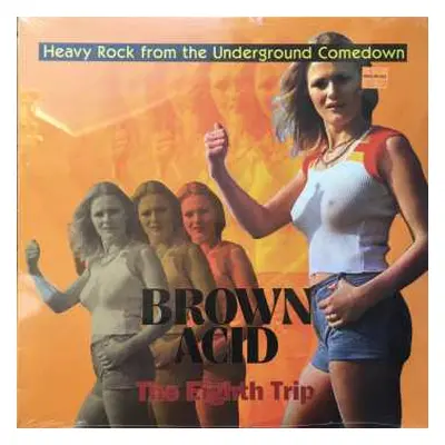 LP Various: Brown Acid: The Eighth Trip (Heavy Rock From The Underground Comedown)