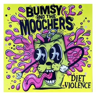 LP Bumsy and the Moochers: Diet Violence