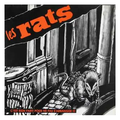 LP Les Rats: C Est Bien Parti Pour Ne Pas Sarranger