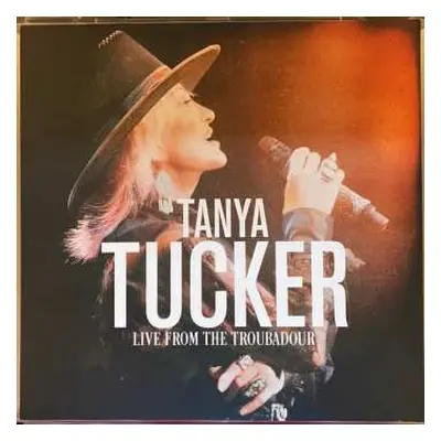 LP Tanya Tucker: Live From The Troubadour CLR | LTD