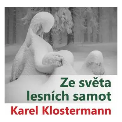 CD Various: Klostermann: Ze světa lesních samot (