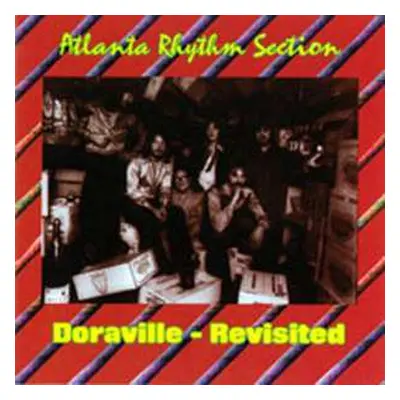 CD Atlanta Rhythm Section: Doraville - Revisited