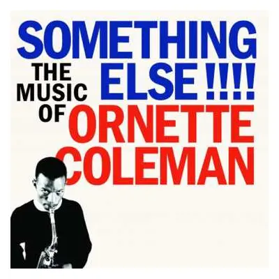 LP Ornette Coleman: Something Else!!!! The Music Of Ornette Coleman CLR | NUM | LTD