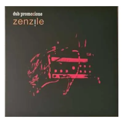 LP Zenzile: Dub Promozione LTD