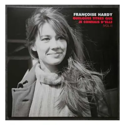 2LP Françoise Hardy: Quelques Titres Que Je Connais D'elle (Vol. 1)