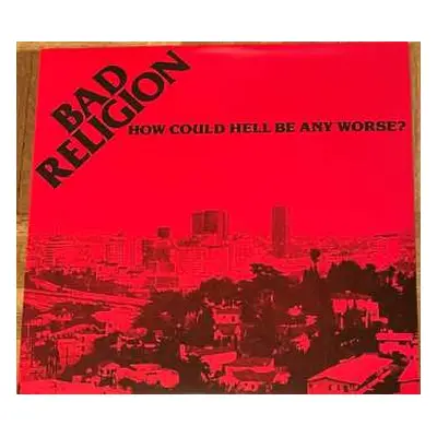 LP Bad Religion: How Could Hell Be Any Worse? CLR | LTD