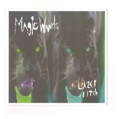 SP Magic Wands: Lazer Bitch [EP]