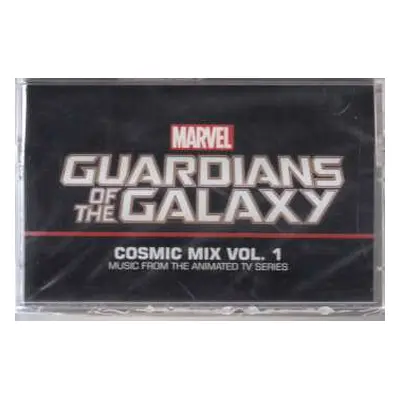 MC Various: Marvel’s Guardians of the Galaxy: Cosmic Mix Vol. 1 (Music from the Animated Televis